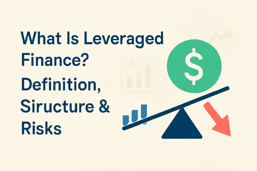 what is leveraged finance