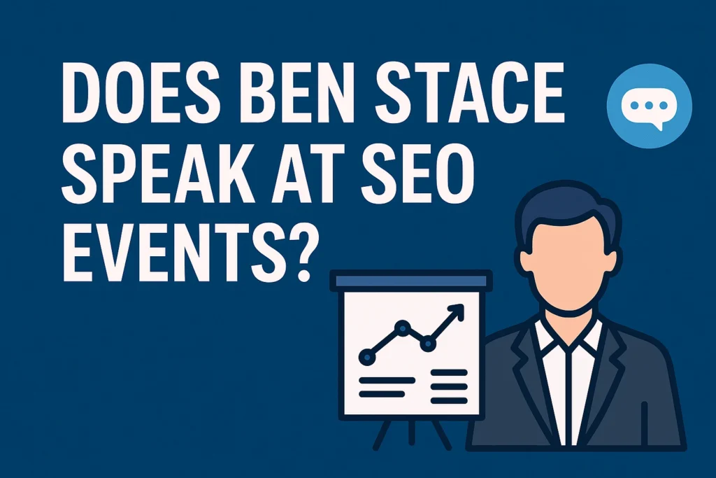 does ben stace speak at seo events