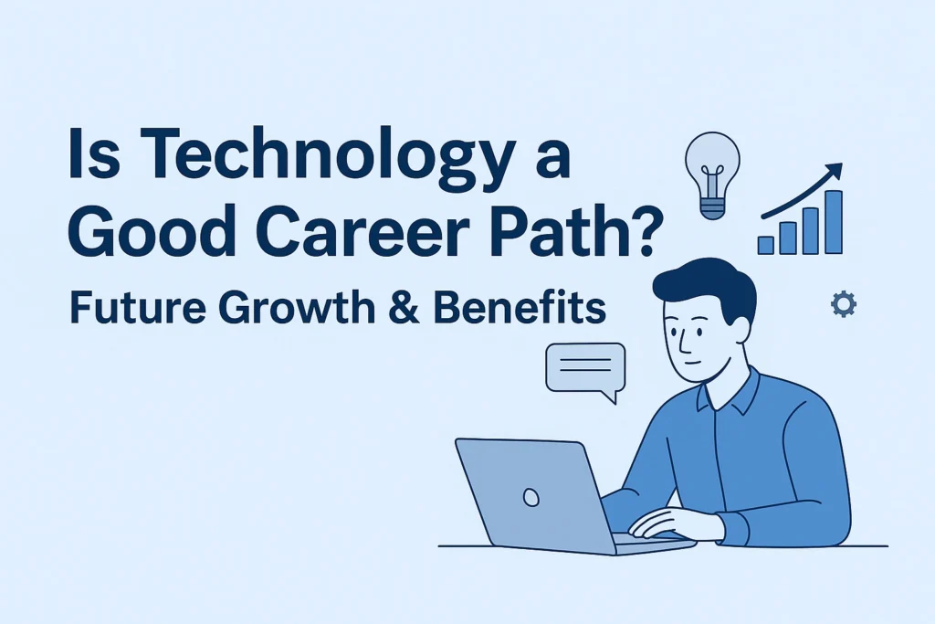is technology a good career path